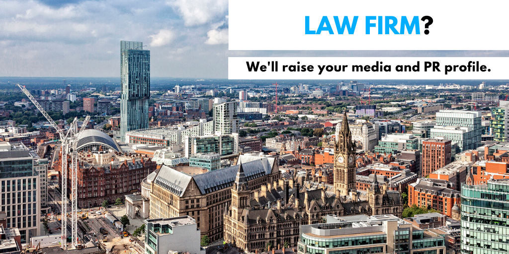Legal PR firms in Manchester